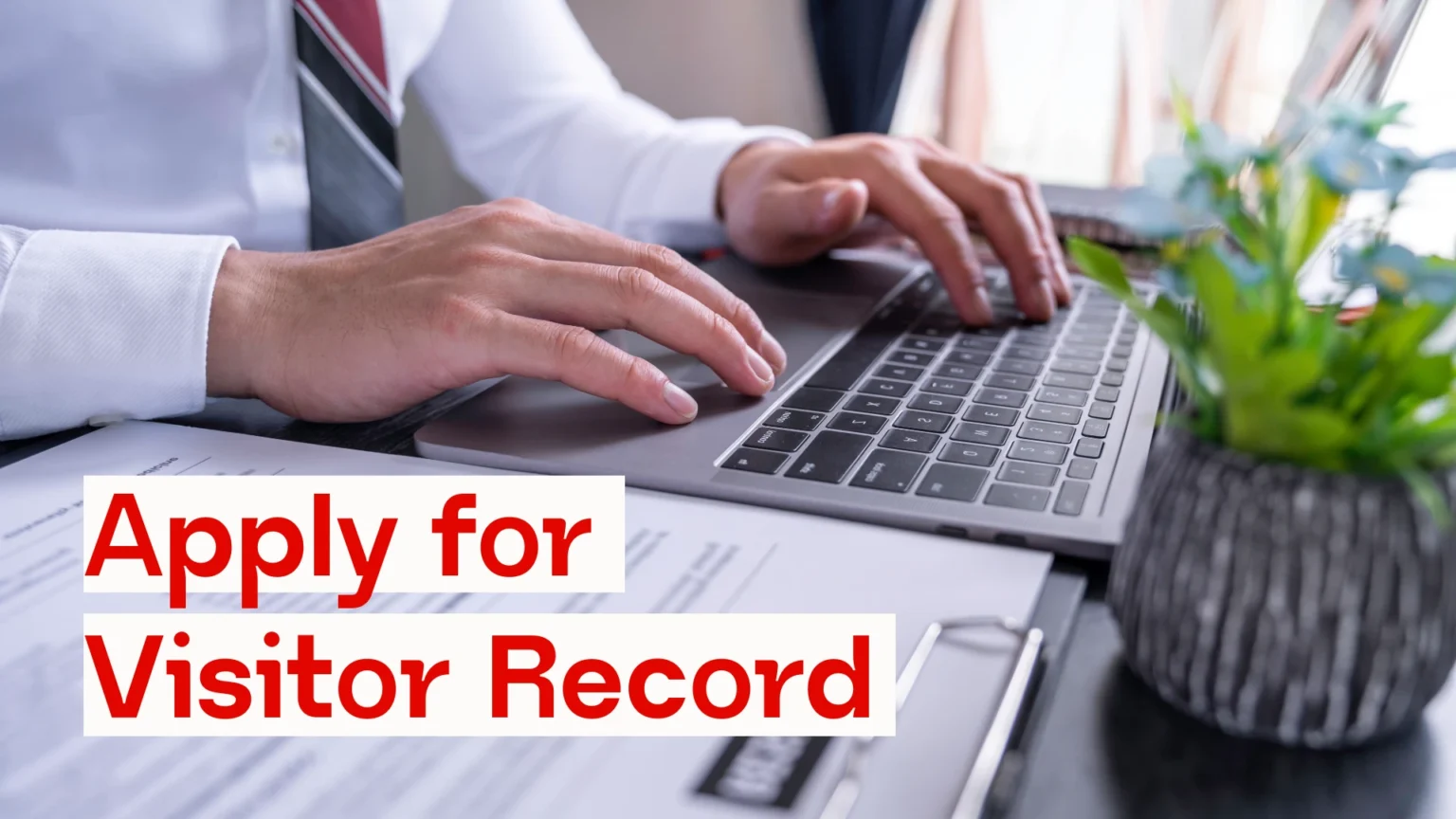 How to Apply for a Visitor Record in Canada