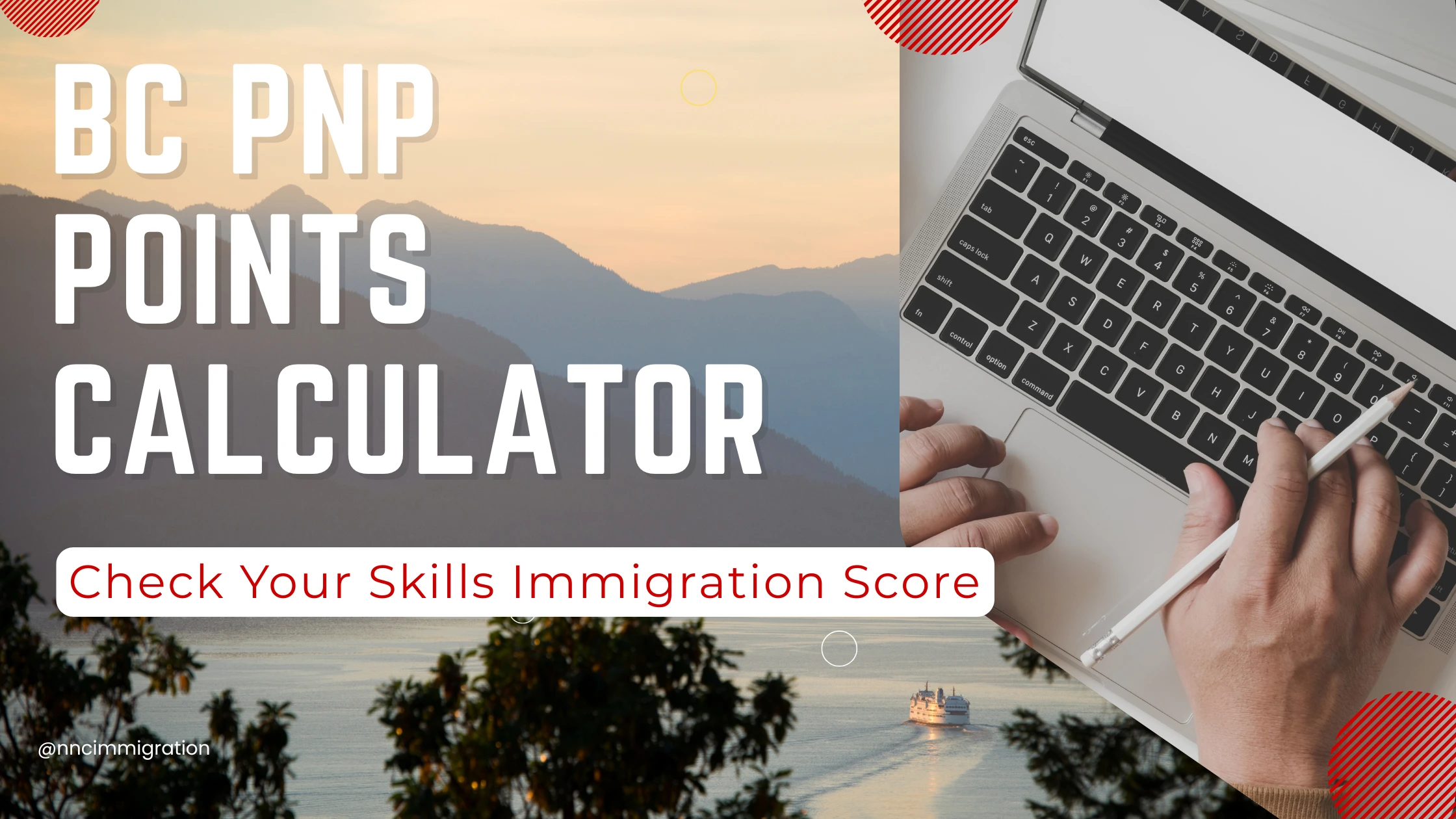 BC PNP Points Calculator: Check Your Skills Immigration Score (Regional & Job Offer Factors Explained)