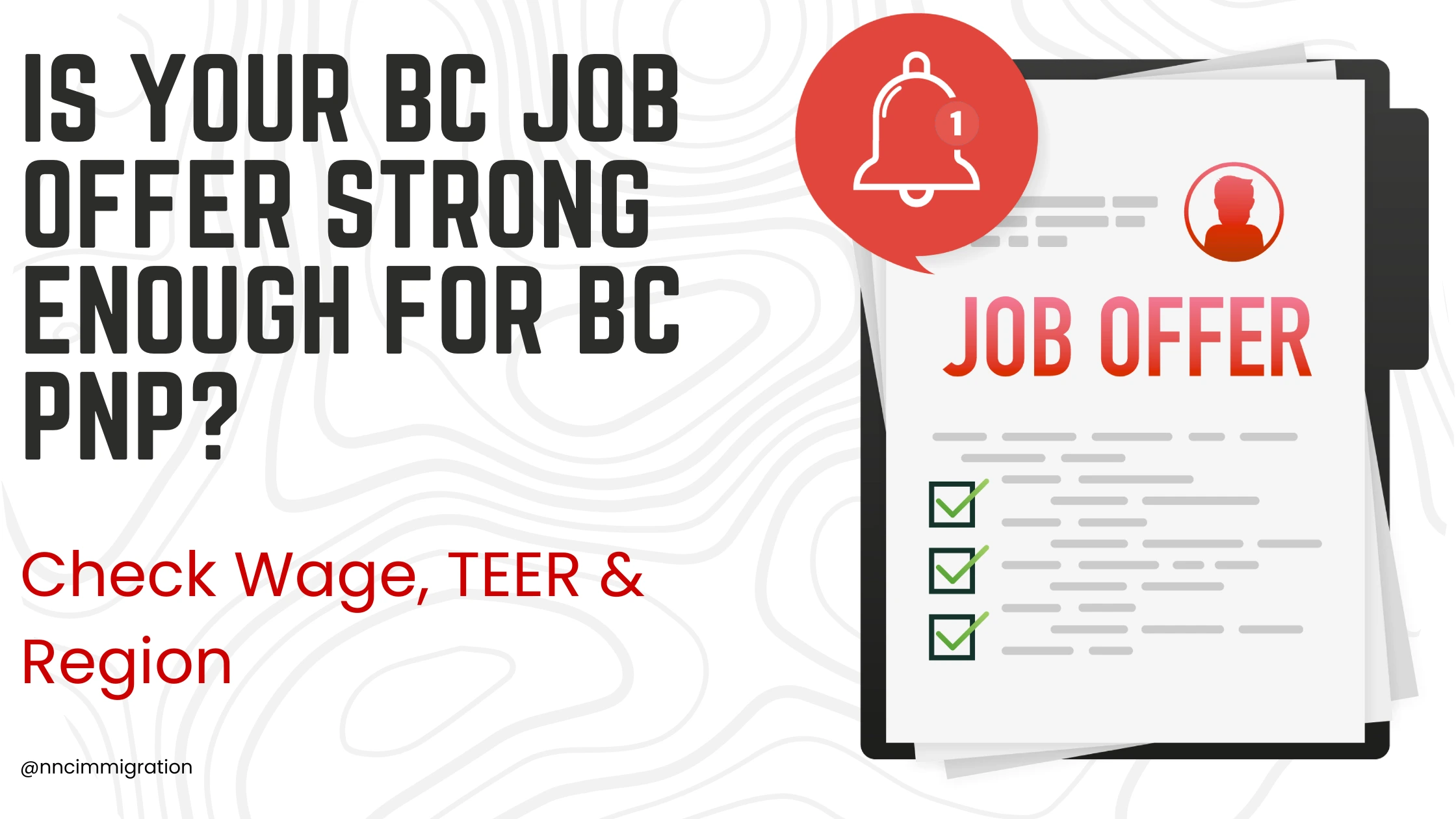 Is Your BC Job Offer Strong Enough for BC PNP? Check Wage, TEER & Region