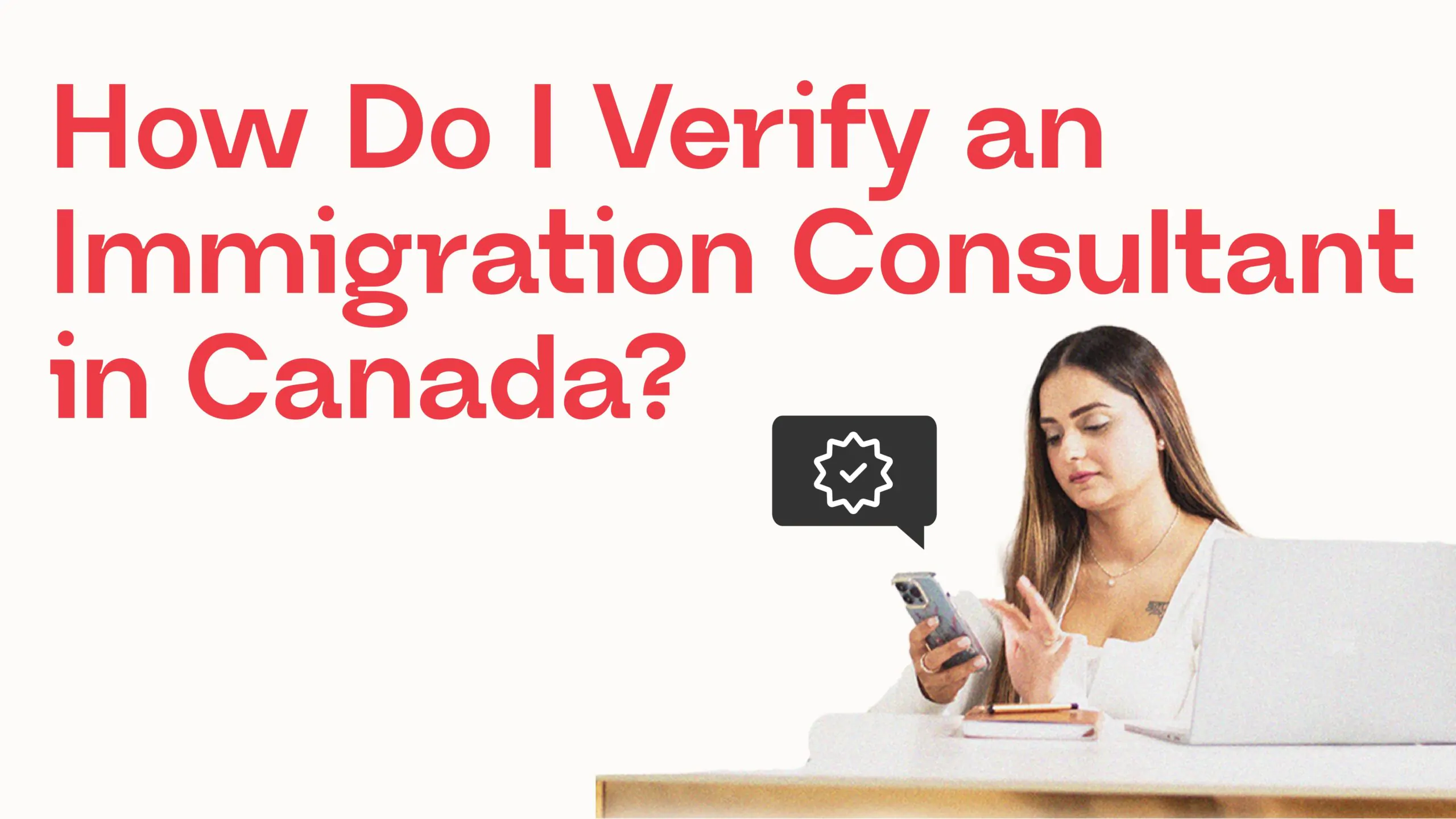 How to verify immigration consultant in Canada? Verify RCIC